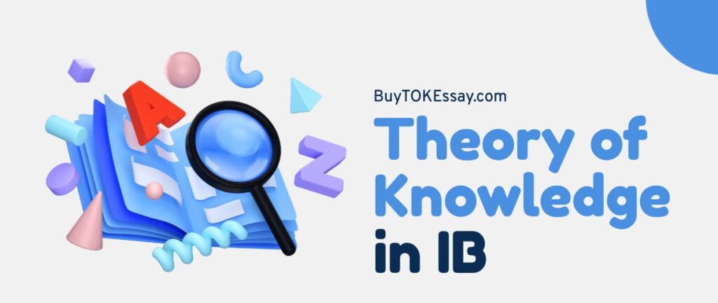 theory of knowledge in ib