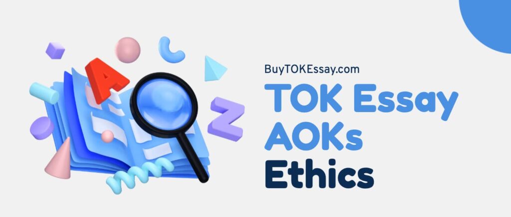 ethics aok in tok