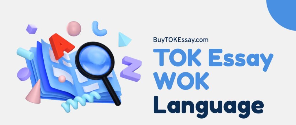 language wok in tok essay