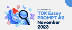 november 2023 tok essay prompt 2