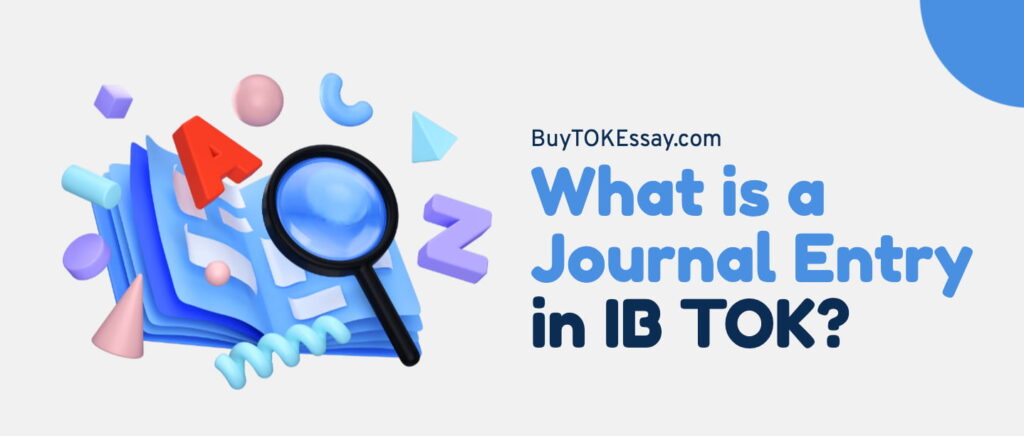 what is a tok journal entry