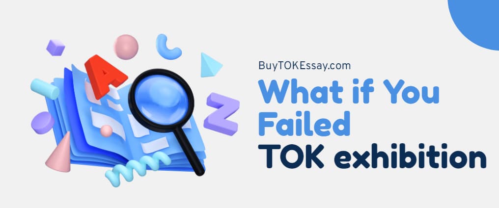 tok exhibition fail