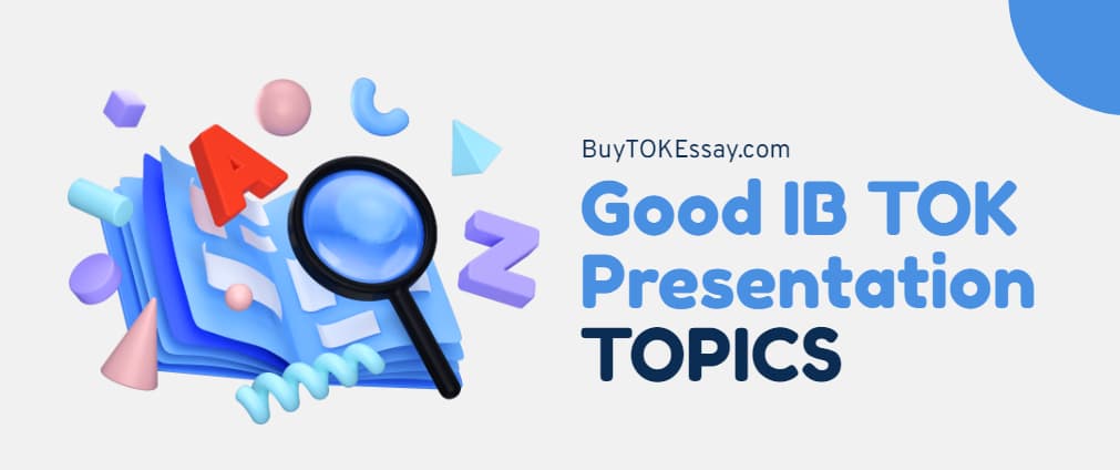 tok presentation topics