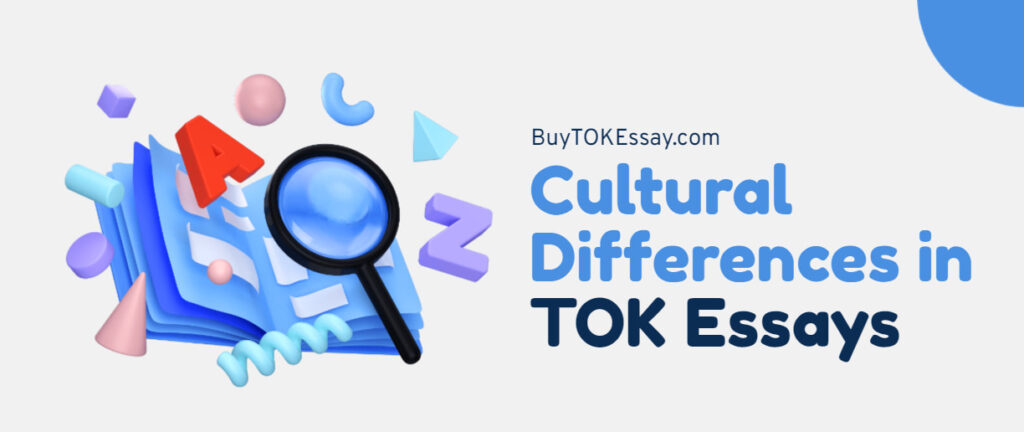 cultural differences in TOK essays