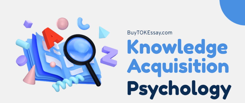 psychology of knowledge acquisition