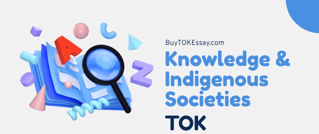 Knowledge and indigenous societies
