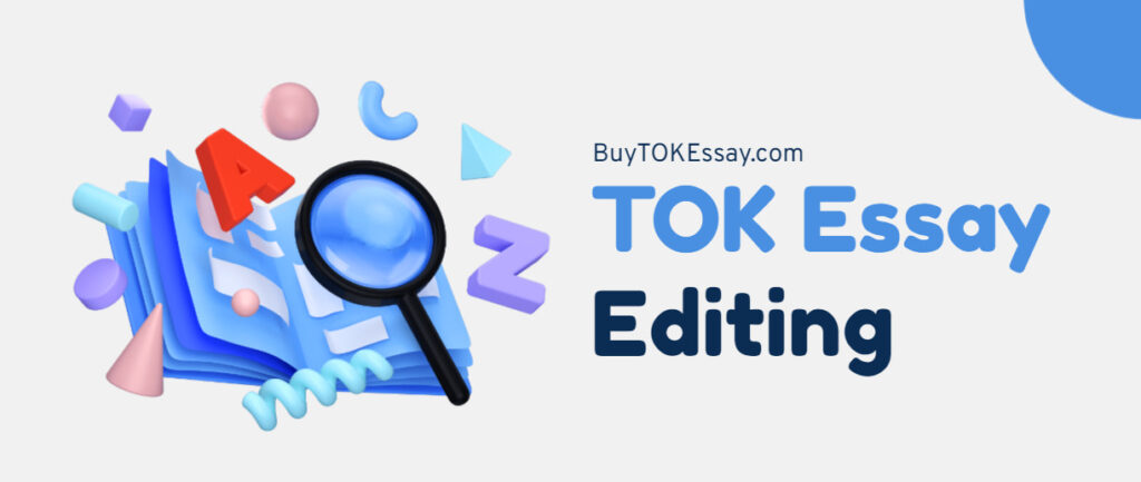 tok essay editing