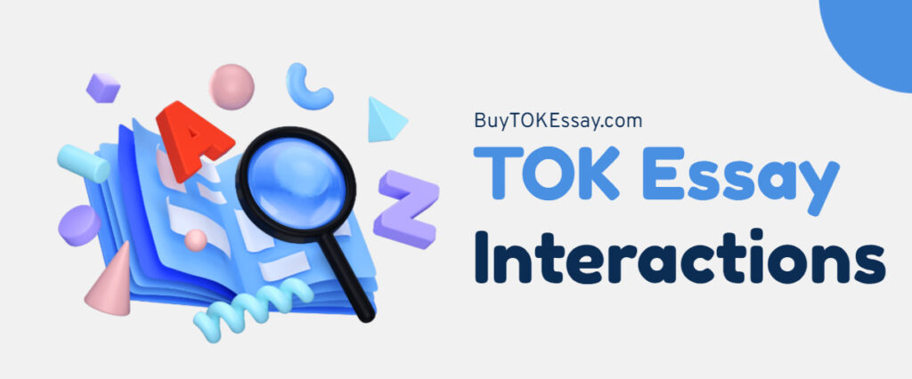 tok essay interactions