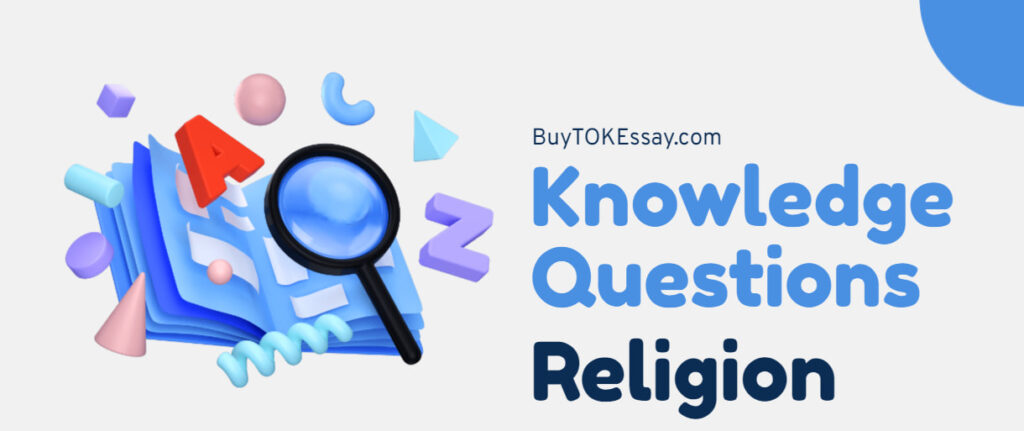 tok knowledge question religion