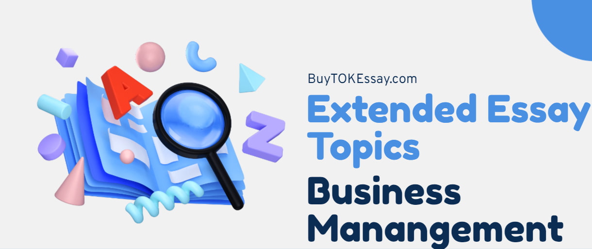 extended essay topics business management