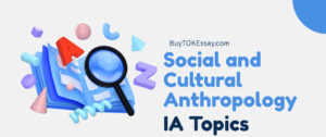 Social and Cultural Anthropology IA Topics