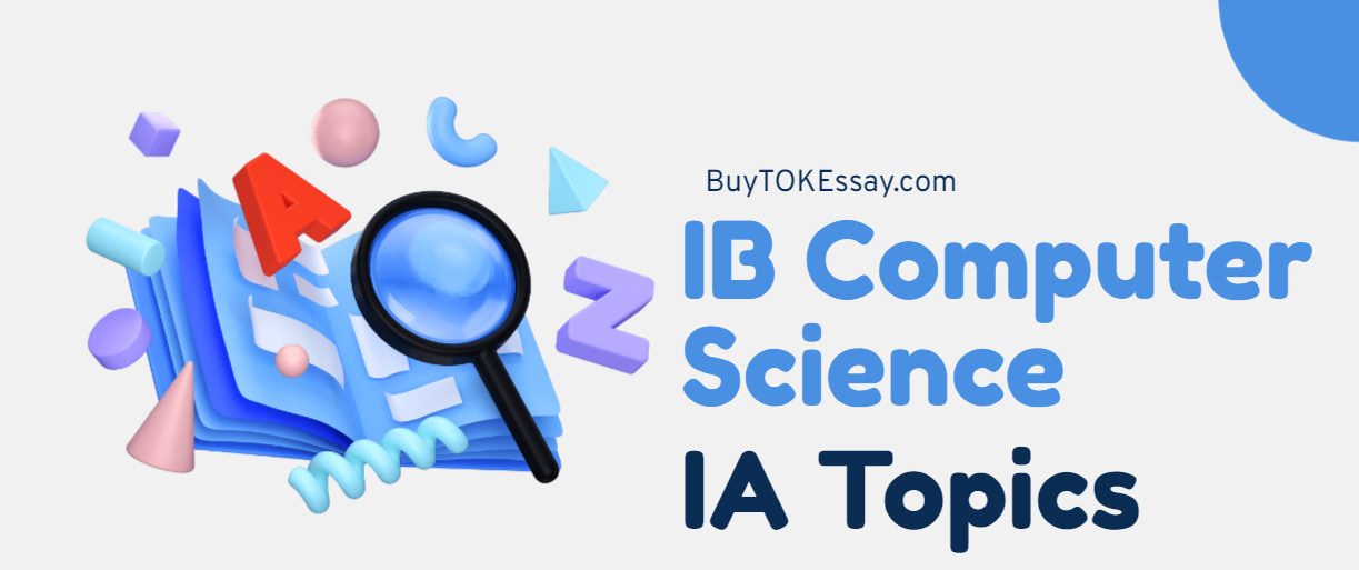 IB Computer Science IA Topics | Best Project Suggestions