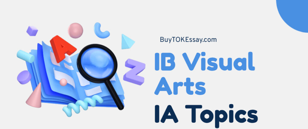 Visual Arts IA topics