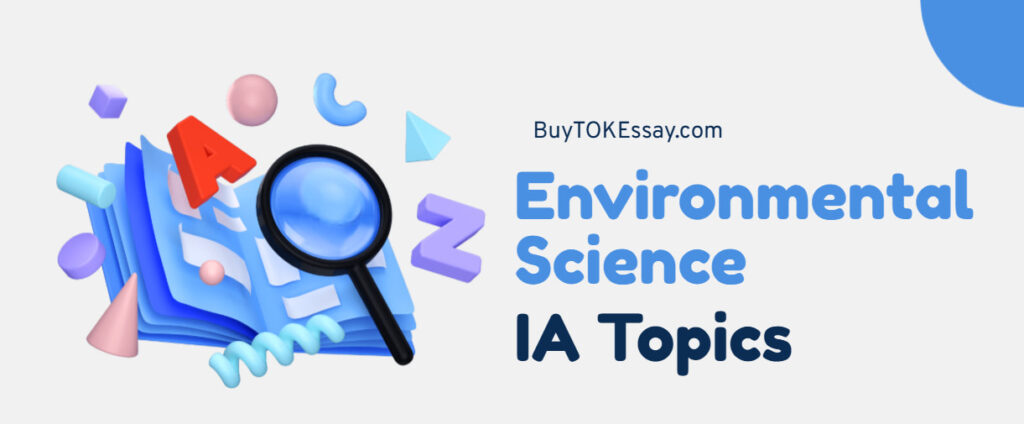 IB IA Topics for Environmental Science