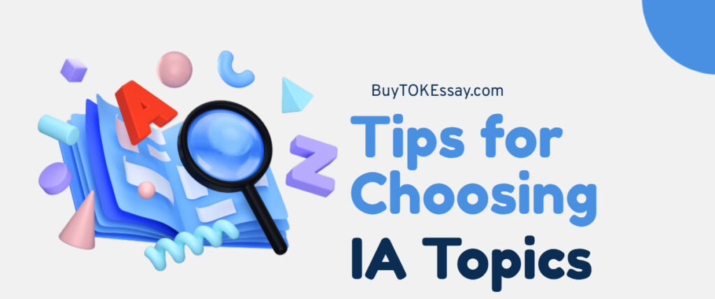 Choosing the Right Topic for Your IB IA