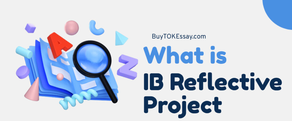 what is ib reflective project