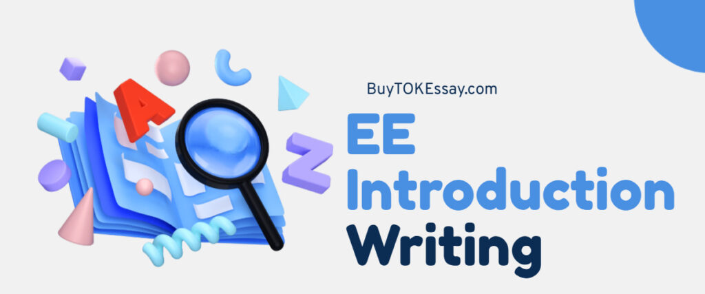 How to Write an Introduction for Your IB Extended Essay