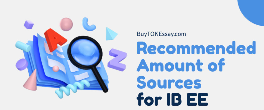 What Is the Recommended Amount of Sources for an IB EE