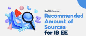 What Is the Recommended Amount of Sources for an IB EE