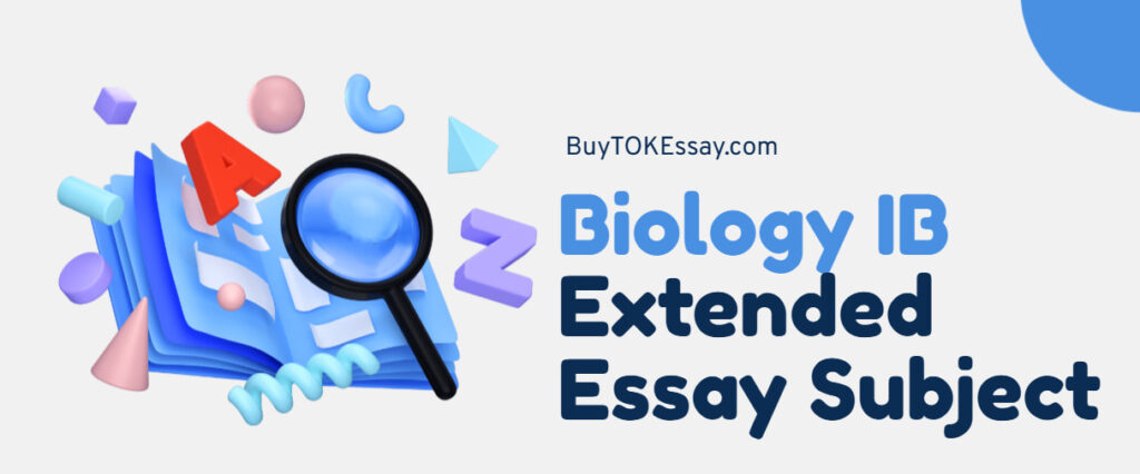 Biology ib extended essay subject