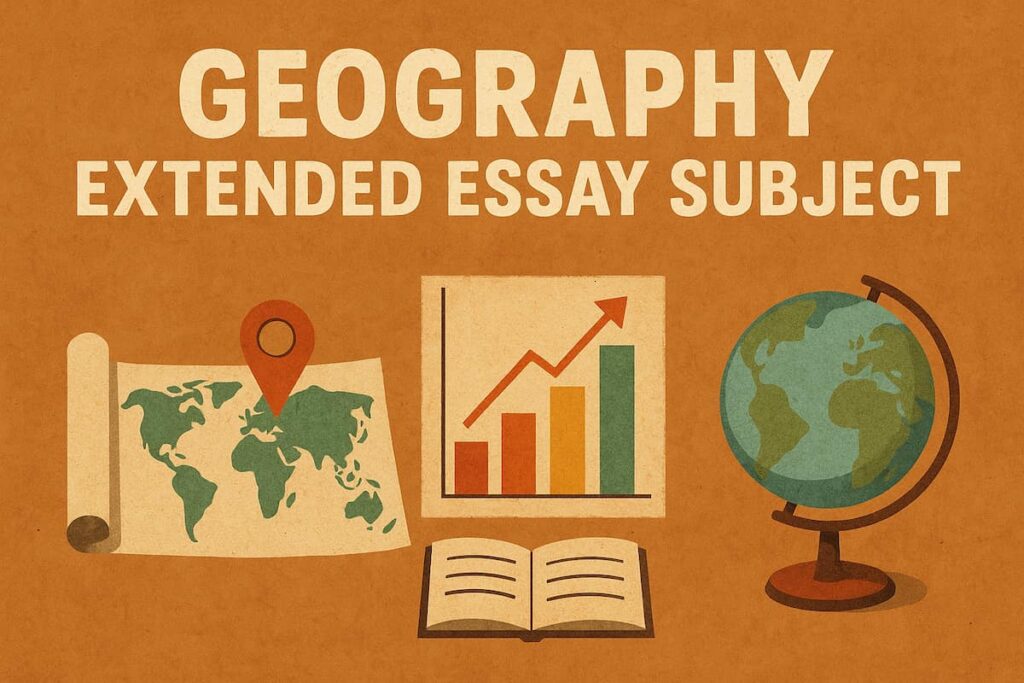 Geography Extended Essay Subject