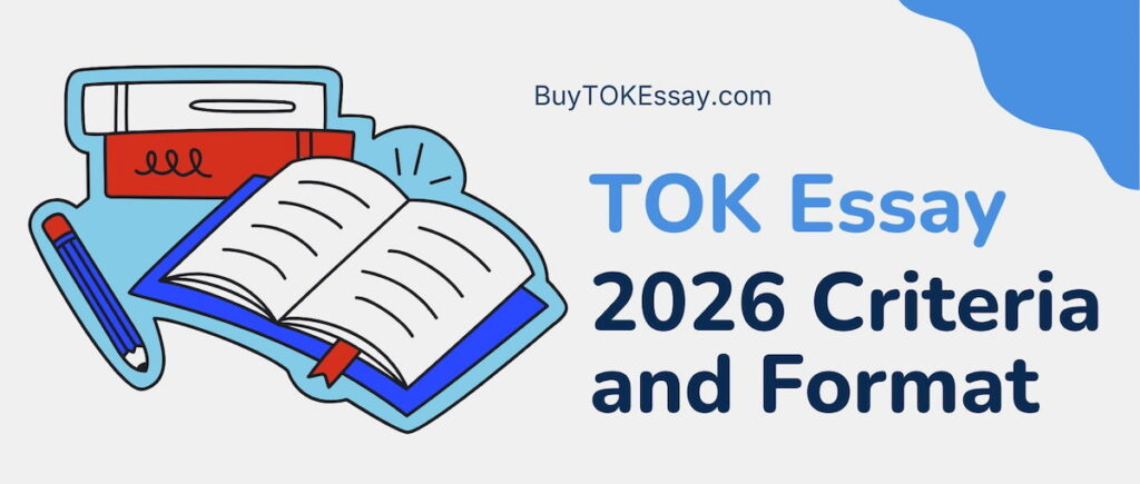 IB TOK Essay Criteria, Syllabus and Format in 2026